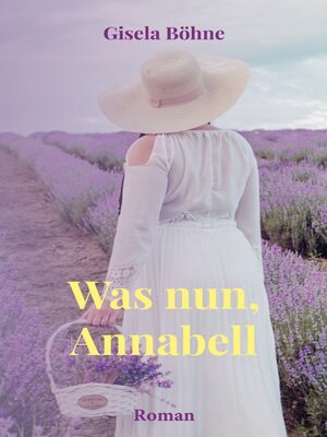cover image of Was nun, Annabell